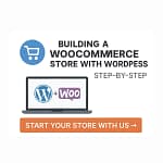 Building a WooCommerce Store with WordPress – Step-by-Step